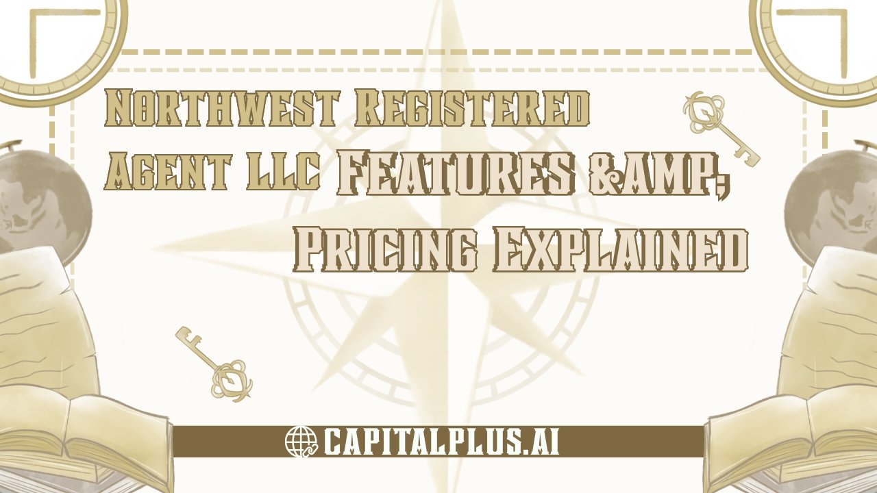 Northwest Registered Agent LLC Features & Pricing Explained
