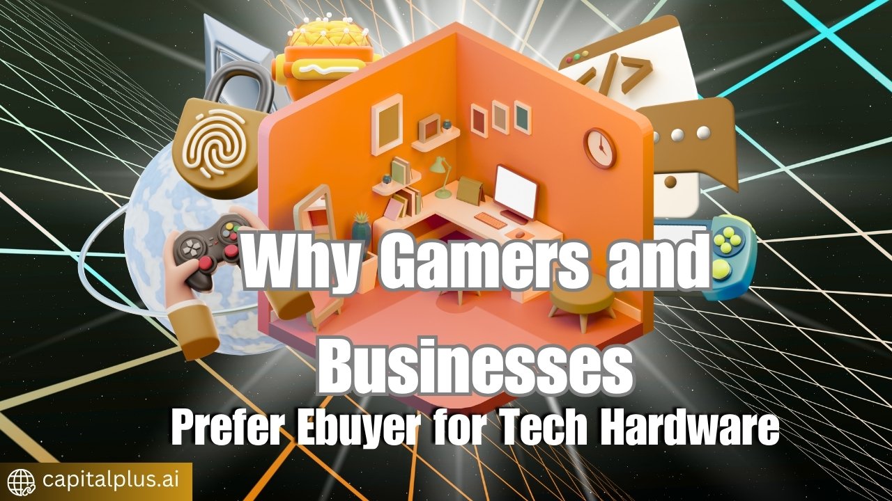 Why Gamers and Businesses Prefer Ebuyer for Tech Hardware