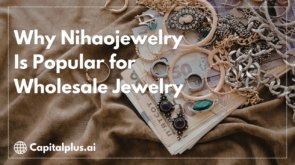 Why Nihaojewelry Is Popular for Wholesale Jewelry