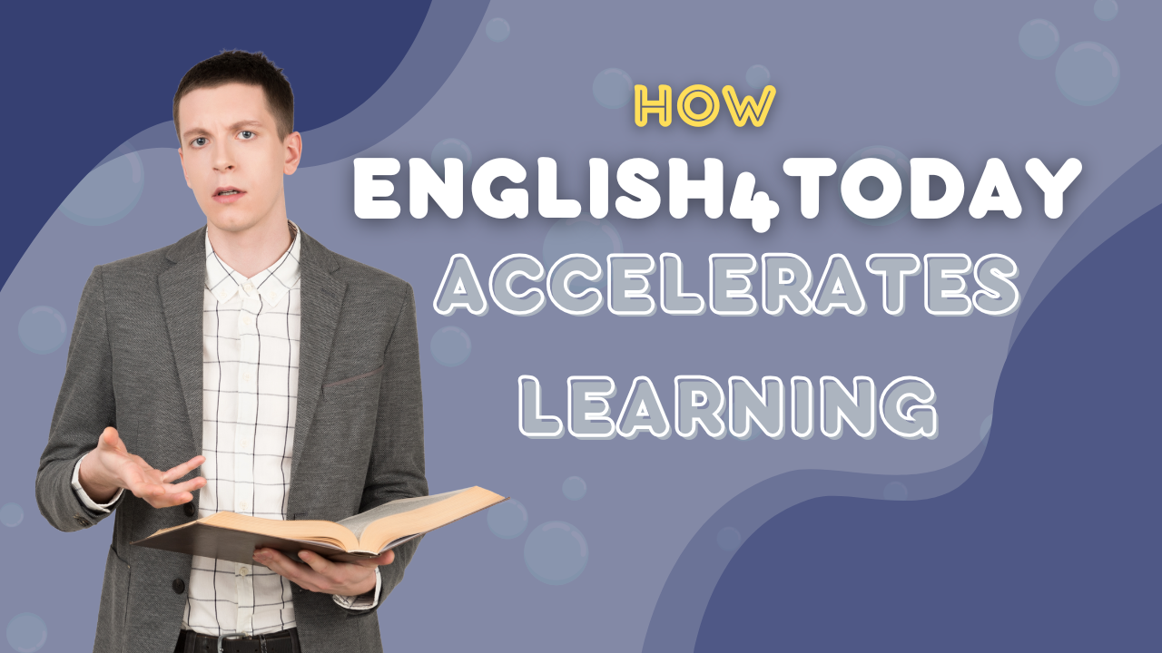 How English4Today Helps Students Learn English Faster