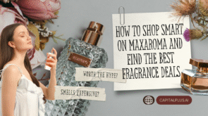 How to Shop Smart on Maxaroma and Find the Best Fragrance Deals