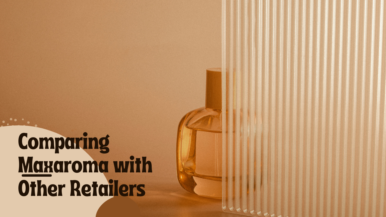 How to Shop Smart on Maxaroma and Find the Best Fragrance Deals
