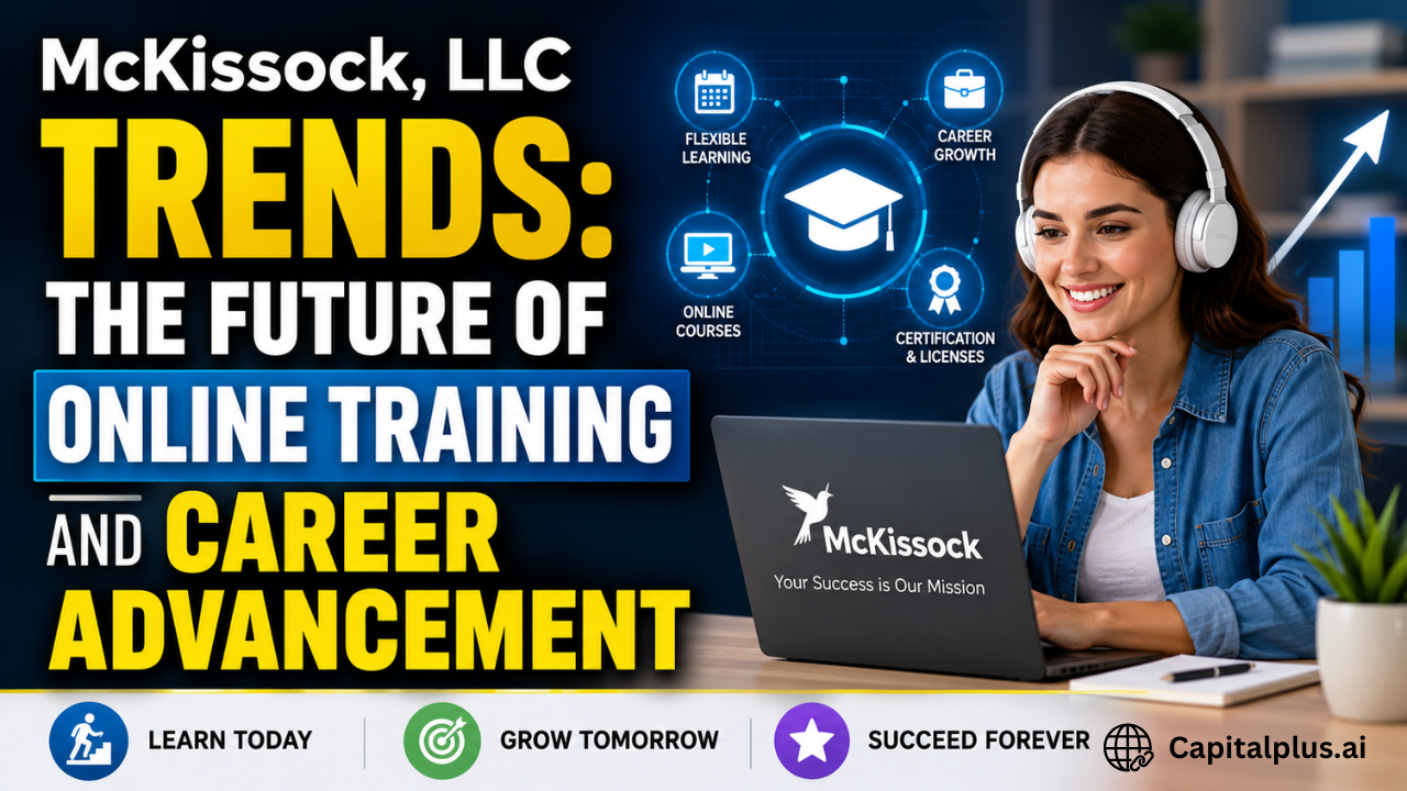 McKissock, LLC Trends: The Future of Online Training and Career Advancement