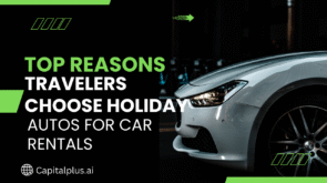 Top Reasons Travelers Choose Holiday Autos for Car Rentals