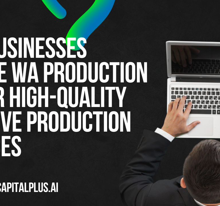 Why Businesses Choose WA Production INT for High-Quality Creative Production Services