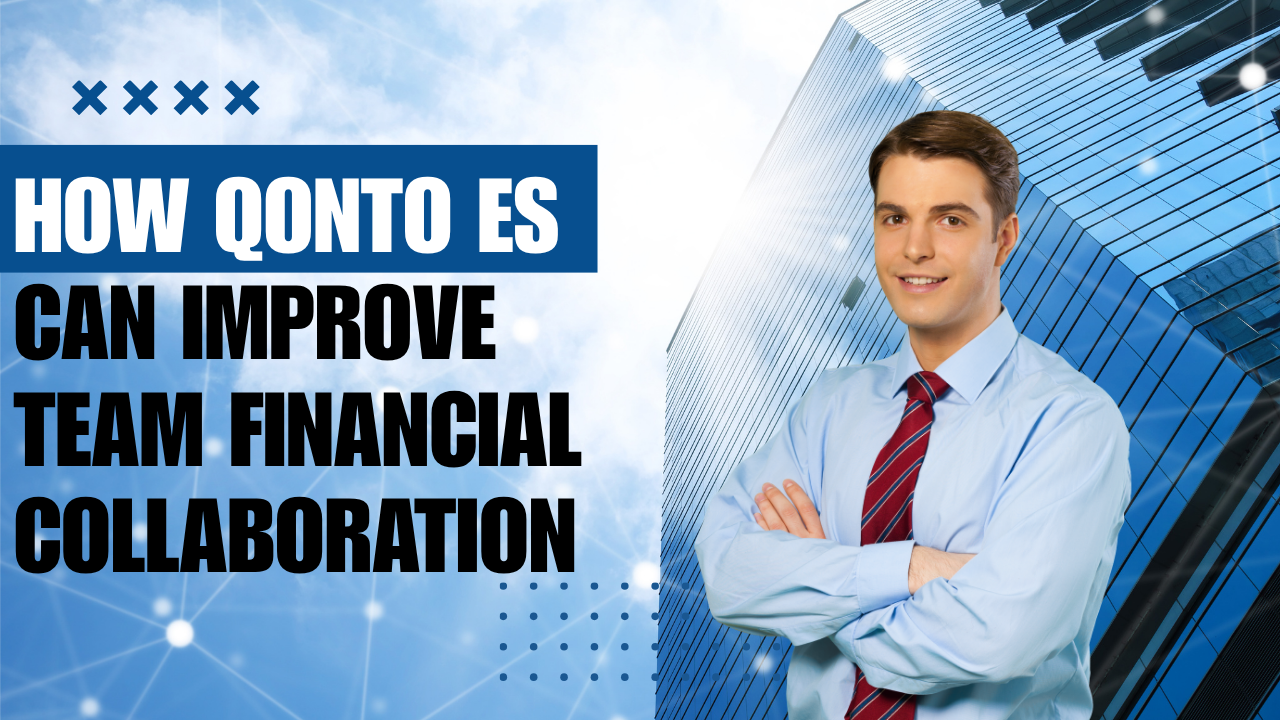 Building a Smarter Business Finance Strategy With Qonto ES