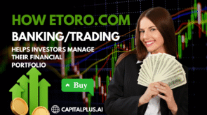 How eToro.com Banking/Trading Helps Investors Manage Their Financial Portfolio