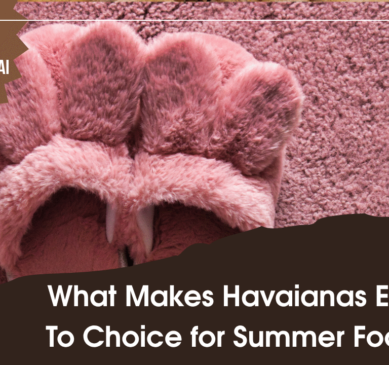 What Makes Havaianas ES a Go-To Choice for Summer Footwear?